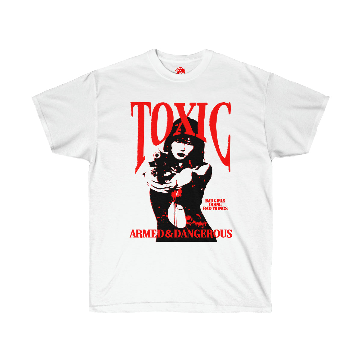 TOXIC ARMED & DANGEROUS