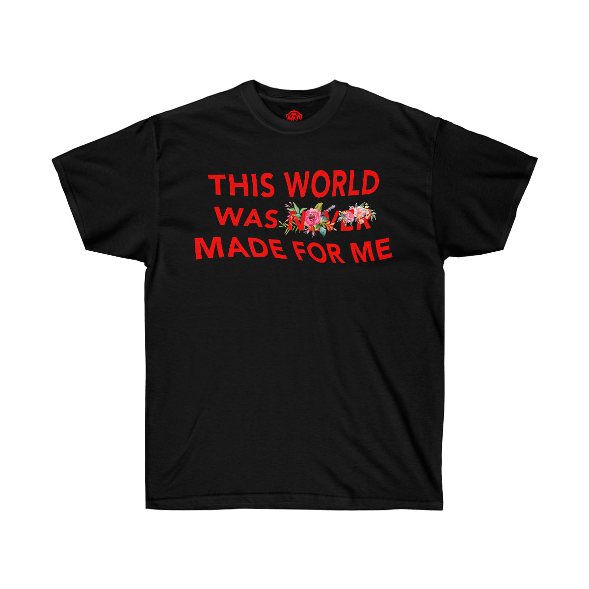 NEVER MADE